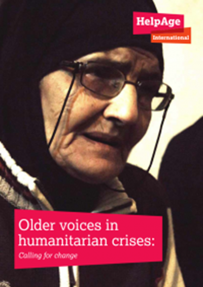 Older Voices in Humanitarian Crises: Calling for Change – Older Women
