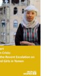 Yemen - Gender Alert: Crisis Upon Crisis for Women & Girls in Yemen