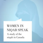 Download: Women in Niqab Speak: A Study of the Niqab in Canada – 75 Pages